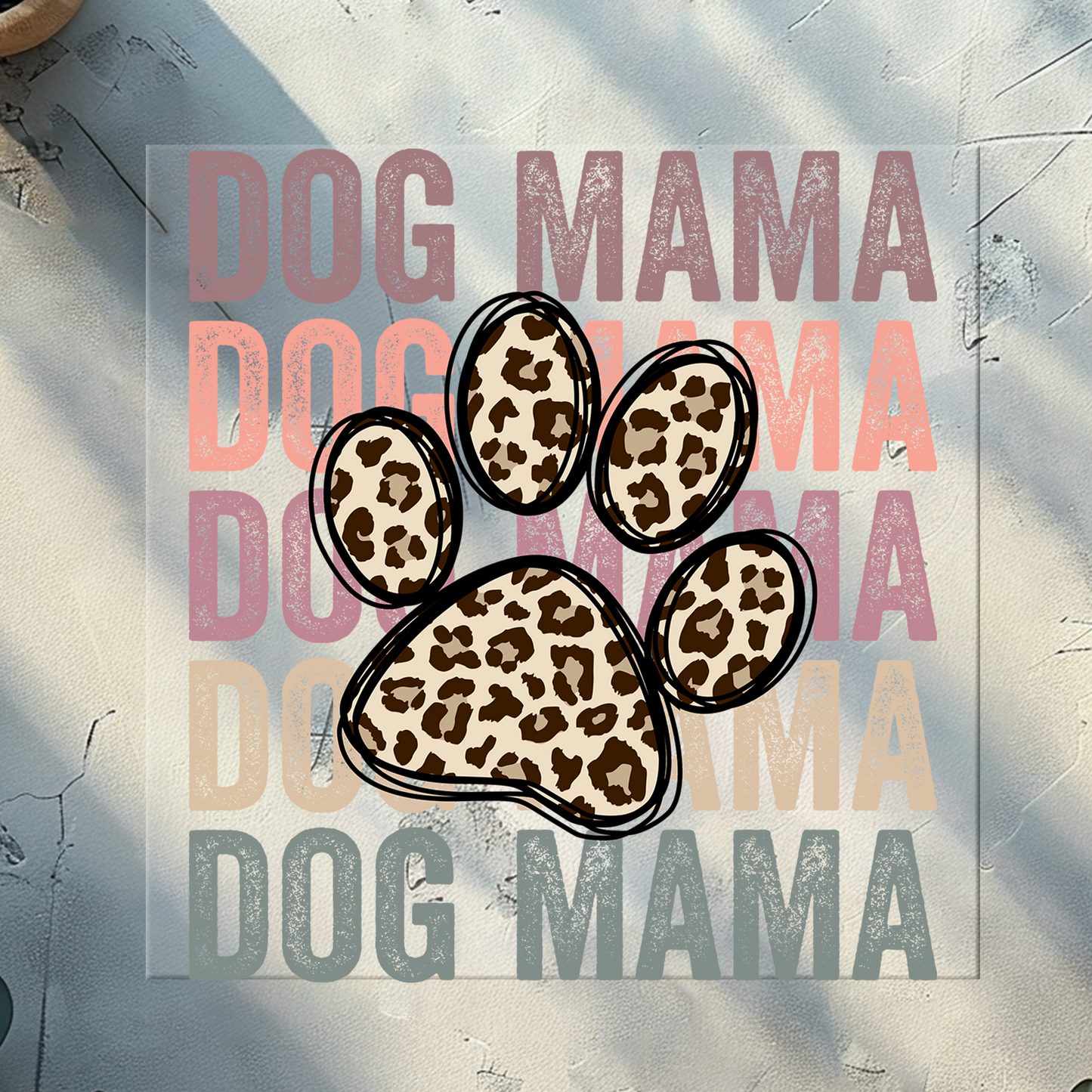 Dog Mama  DTF Print 11 Inches Wide