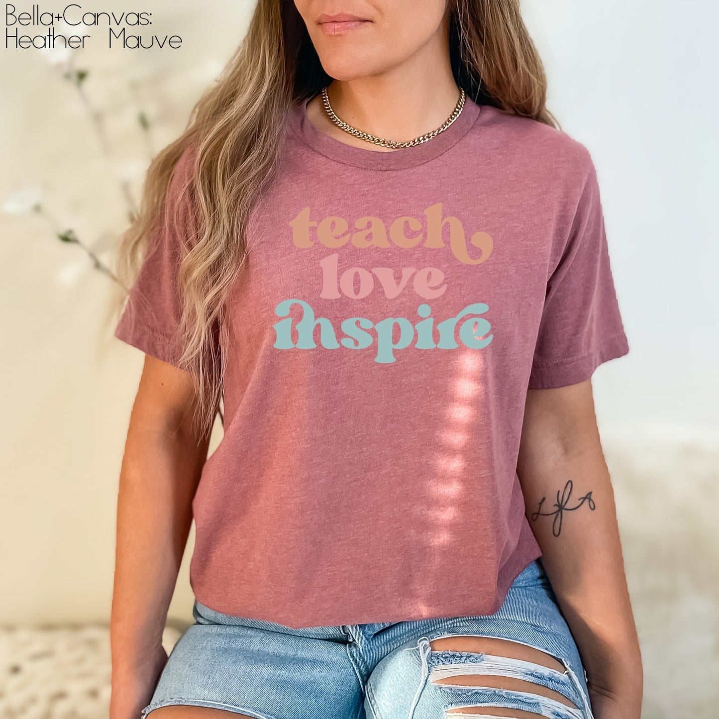 Teach, Love, Inspire, Teacher T-shirt, Sweatshirt, Hoodie, Tanktop